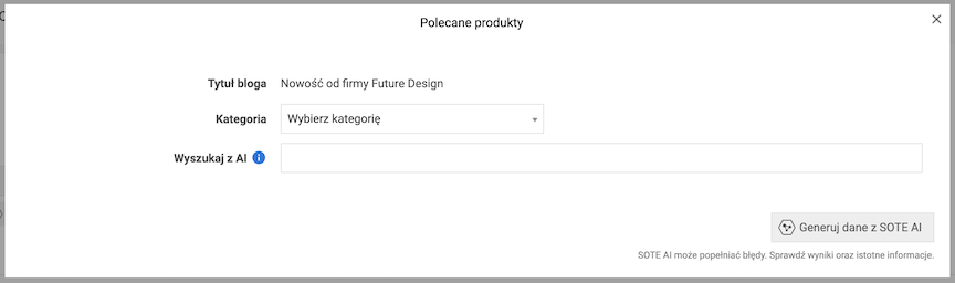 Okno generowania produktów polecanych do bloga za pomocą SOTE AI